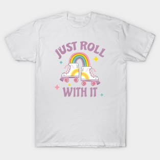 Just Roll With It - retro 80s T-Shirt